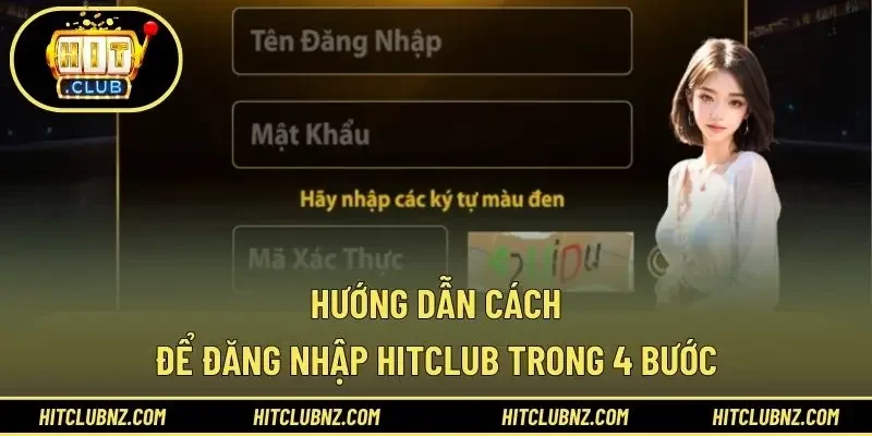 Hướng dẫn cách để đăng nhập HITCLUB trong 4 bước